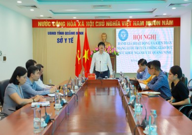 Tăng cường củng cố năng lực mạng lưới Truyền thông giáo dục sức khỏe ngành Y tế Quảng Ninh
