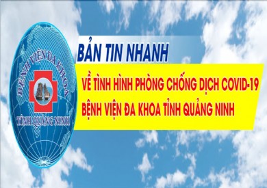 BẢN TIN NHANH VỀ TÌNH HÌNH PHÒNG CHỐNG DỊCH COVID-19 NGÀY 09/08/2020
