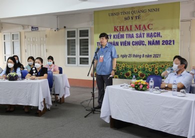 Sở Y tế Quảng Ninh tổ chức Kỳ Kiểm tra, sát hạch tiếp nhận viên chức năm 2021