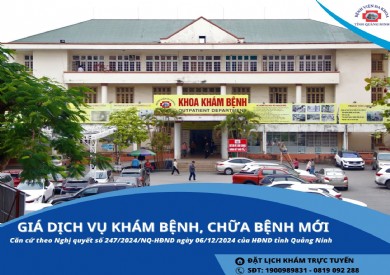 Bệnh viện Đa khoa tỉnh Quảng Ninh ban hành quy định giá dịch vụ khám bệnh, chữa bệnh mới