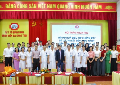 BỆNH VIỆN ĐA KHOA TỈNH QUẢNG NINH TỔ CHỨC THÀNH CÔNG HỘI THẢO KHOA HỌC “TỐI ƯU HÓA ĐIỀU TRỊ CHÓNG MẶT TỪ LÝ THUYẾT ĐẾN THỰC HÀNH; TIẾP CẬN VÀ XỬ TRÍ TRẠNG THÁI ĐỘNG KINH”