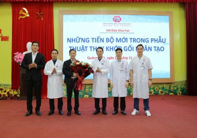 TỐI ƯU HÓA CHẨN ĐOÁN VÀ ĐIỀU TRỊ KHỚP GỐI NHÂN TẠO TẠI BỆNH VIỆN ĐA KHOA TỈNH QUẢNG NINH