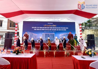 KHỞI CÔNG DỰ ÁN XÂY DỰNG MỚI NHÀ KHÁM BỆNH THUỘC BỆNH VIỆN ĐA KHOA TỈNH QUẢNG NINH