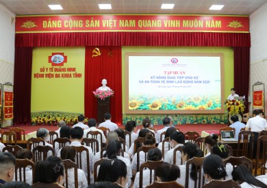 Bệnh viện Đa khoa tỉnh Quảng Ninh tập huấn kỹ năng giao tiếp ứng xử và huấn luyện kỹ năng an toàn vệ sinh lao động năm 2025