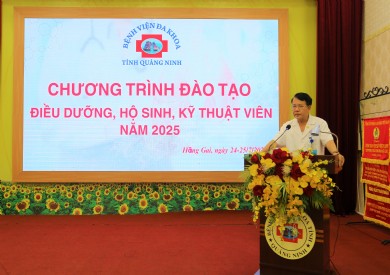 BỆNH VIỆN ĐA KHOA TỈNH QUẢNG NINH TỔ CHỨC LỚP ĐÀO TẠO ĐIỀU DƯỠNG, HỘ SINH, KỸ THUẬT VIÊN NĂM 2025